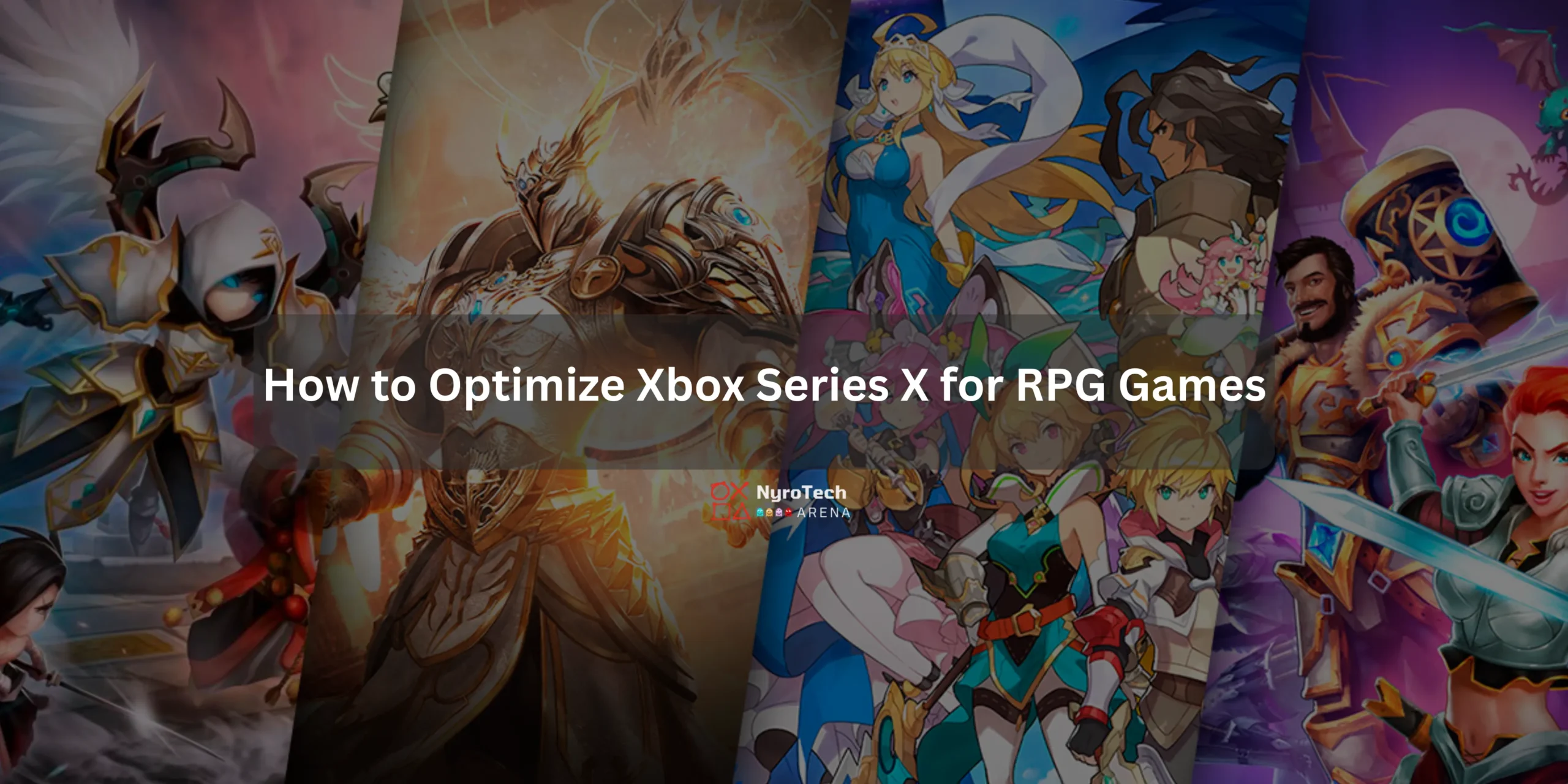 Rpg Exp How to Optimize Xbox Series X for RPG Games | NyroTech Arena